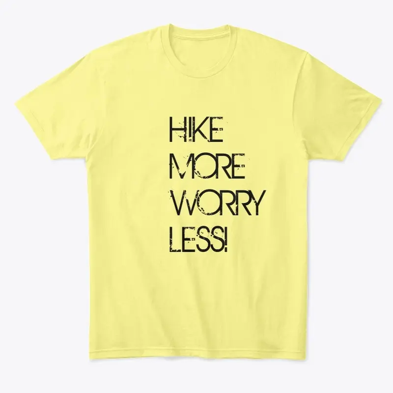 Hike More Worry Less!